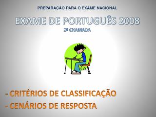 EXAME DE PORTUGUÊS 2008 2ª CHAMADA
