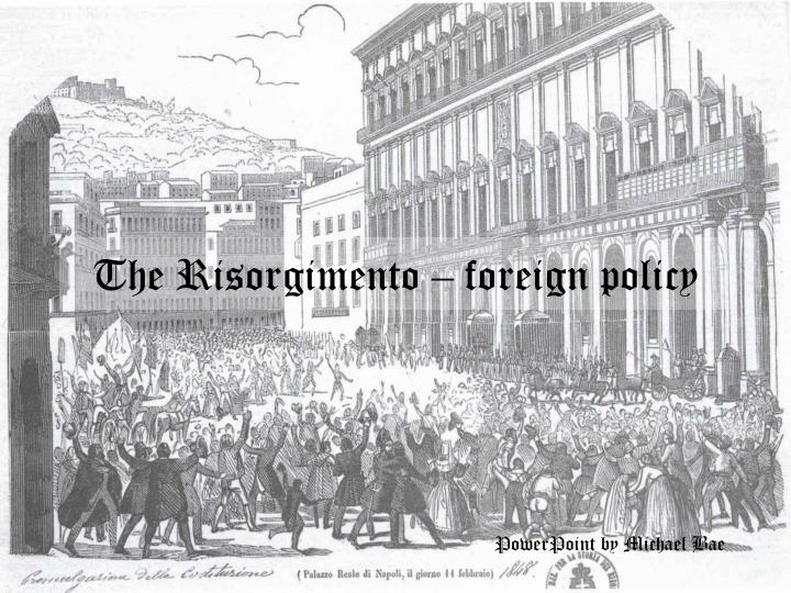the risorgimento foreign policy