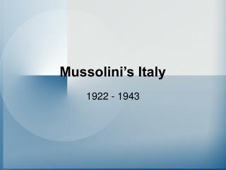 Mussolini’s Italy