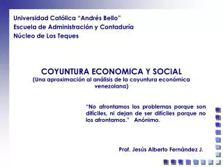 COYUNTURA ECONOMICA Y SOCIAL (Una aproximación al análisis de la coyuntura económica venezolana)