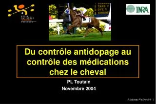 Du contrôle antidopage au contrôle des médications chez le cheval