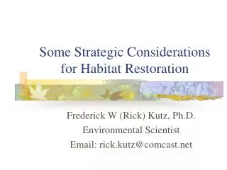 Some Strategic Considerations for Habitat Restoration