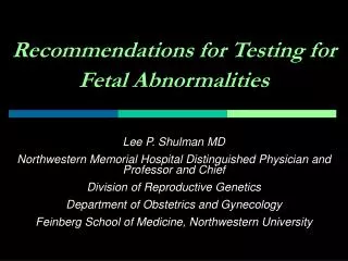 Recommendations for Testing for Fetal Abnormalities