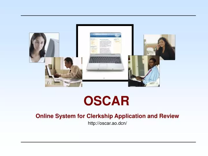 online system for clerkship application and review http oscar ao dcn