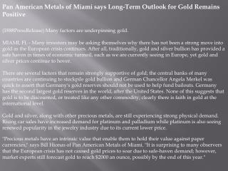 Pan American Metals of Miami says Long-Term Outlook for Gold