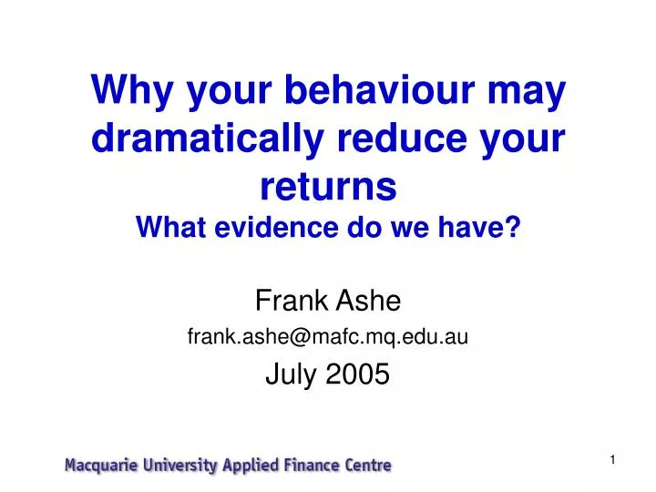 why your behaviour may dramatically reduce your returns what evidence do we have