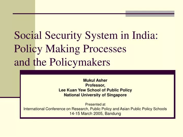 social security system in india policy making processes and the policymakers