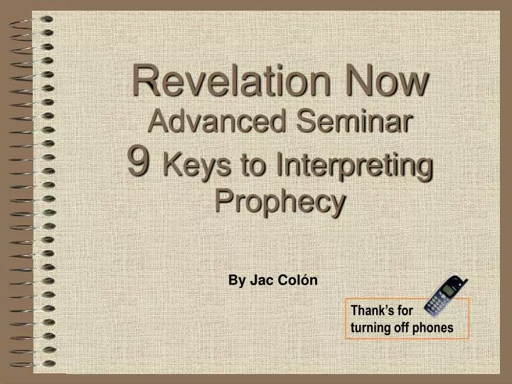 revelation now advanced seminar 9 keys to interpreting prophecy