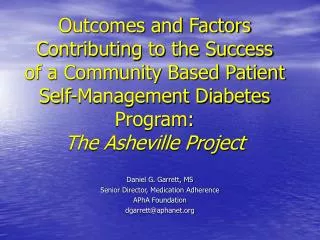 Outcomes and Factors Contributing to the Success of a Community Based Patient Self-Management Diabetes Program: The Ash