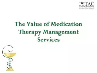 The Value of Medication Therapy Management Services