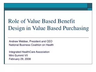 Role of Value Based Benefit Design in Value Based Purchasing