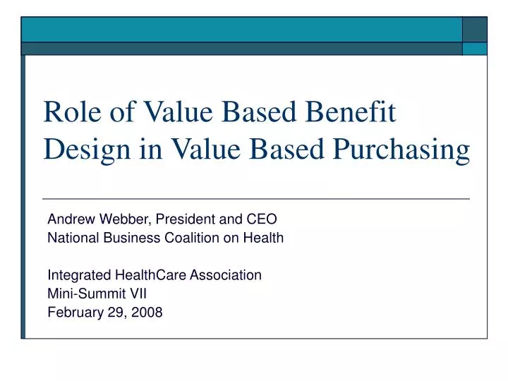 role of value based benefit design in value based purchasing
