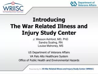 Introducing The War Related Illness and Injury Study Center