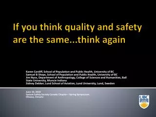 If you think quality and safety are the same...think again