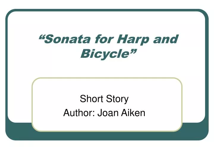 sonata for harp and bicycle