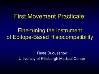 First Movement Practicale: Fine-tuning the Instrument of Epitope-Based Histocompatibility