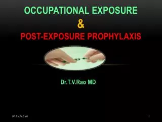 Post exposure prophylaxis