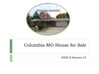 Columbia MO House for Sale - 4002 E Sonora Ct