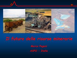 Il futuro delle risorse minerarie