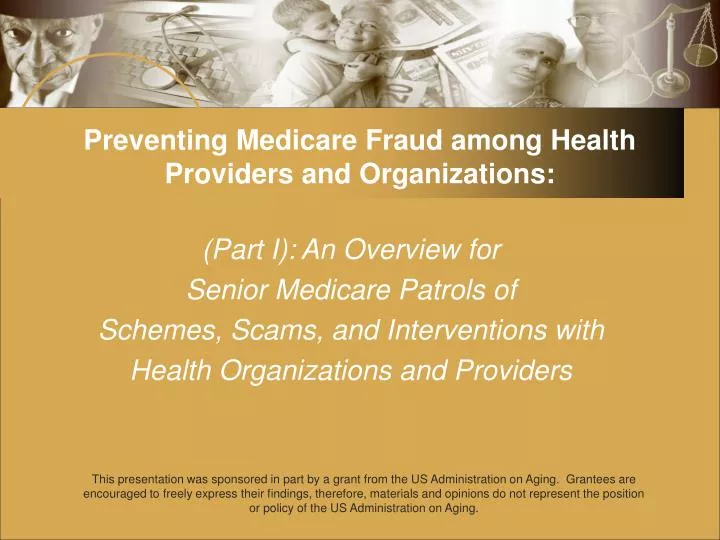 preventing medicare fraud among health providers and organizations