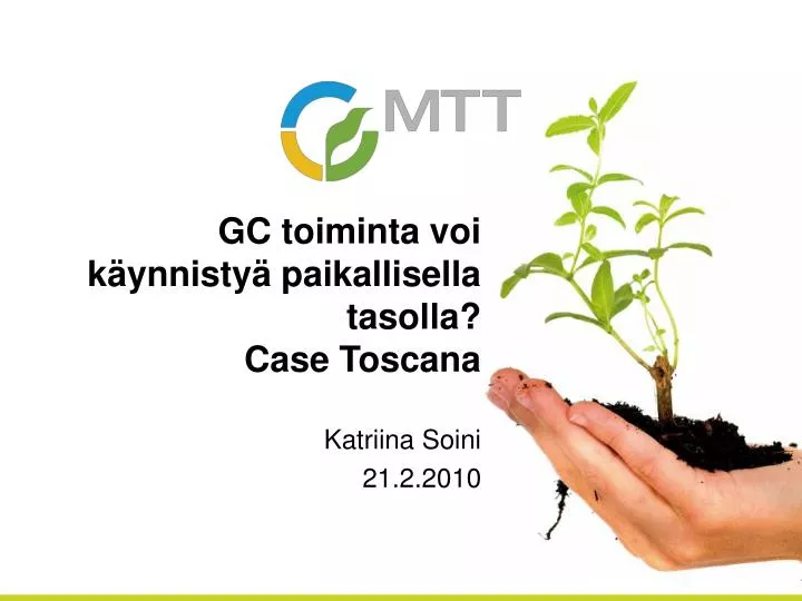 gc toiminta voi k ynnisty paikallisella tasolla case toscana