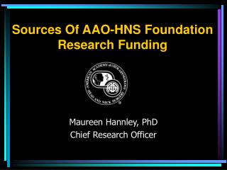 Sources Of AAO-HNS Foundation Research Funding
