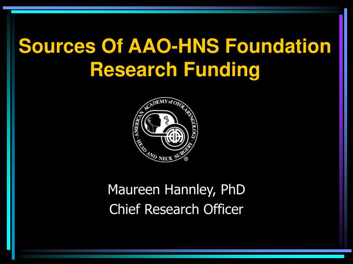 sources of aao hns foundation research funding
