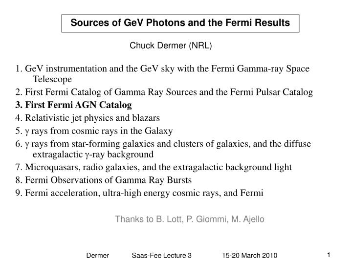 sources of gev photons and the fermi results