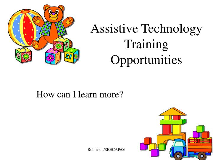 assistive technology training opportunities
