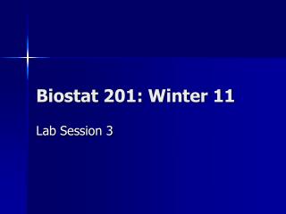 Biostat 201: Winter 11
