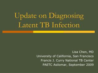 Update on Diagnosing Latent TB Infection