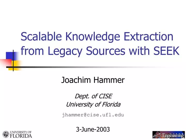 scalable knowledge extraction from legacy sources with seek