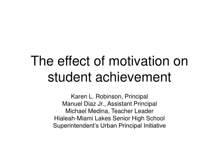 the effect of motivation on student achievement