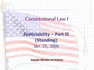 Justiciability – Part II (Standing) Jan. 25, 2006