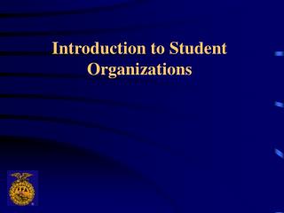 Introduction to Student Organizations