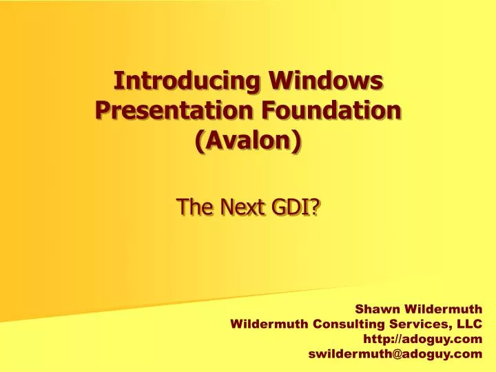 introducing windows presentation foundation avalon