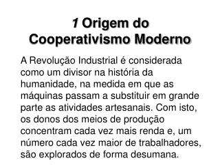 1 Origem do Cooperativismo Moderno