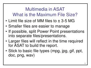 Multimedia in ASAT What is the Maximum File Size?