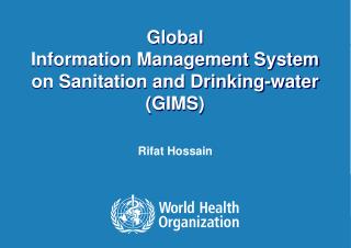 Global Information Management System on Sanitation and Drinking-water (GIMS)