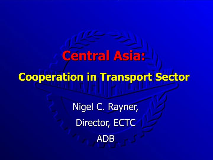 central asia cooperation in transport sector
