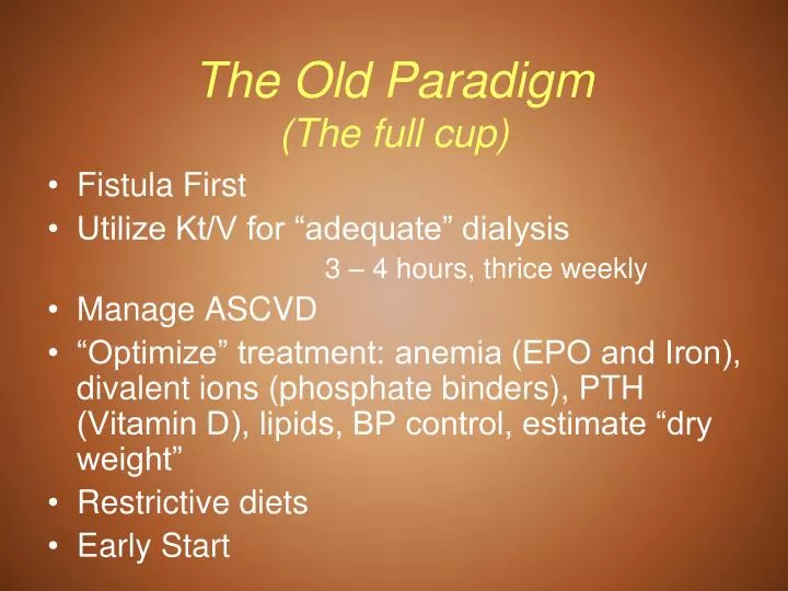 the old paradigm the full cup