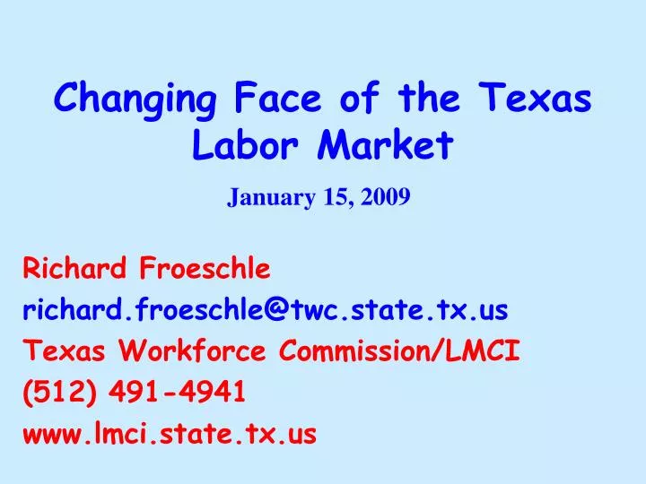 changing face of the texas labor market
