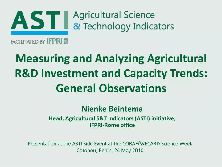 measuring and analyzing agricultural r d investment and capacity trends general observations