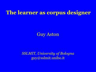 The learner as corpus designer