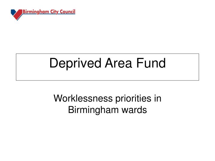 deprived area fund