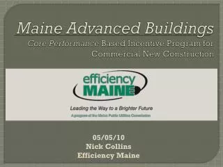 Maine Advanced Buildings Core Performance Based Incentive Program for Commercial New Construction