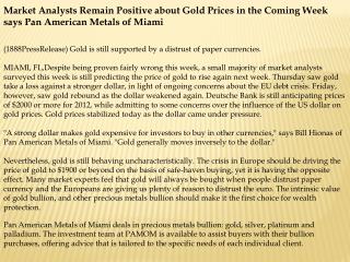 Market Analysts Remain Positive about Gold Prices in the Com