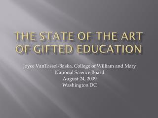The State of the Art of G ifted Education