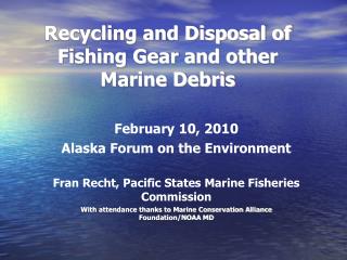Recycling and Disposal of Fishing Gear and other Marine Debris