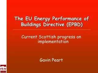 The EU Energy Performance of Buildings Directive (EPBD)